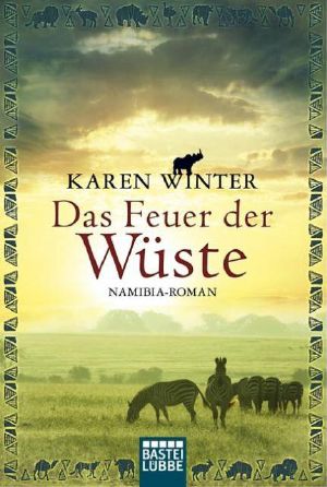 [Namibia Saga 01] • Das Feuer der Wüste